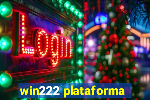 win222 plataforma